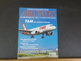 Airliners World’s Airline Magazine 2008 November Dec #114 TAM Aviator’s Dream