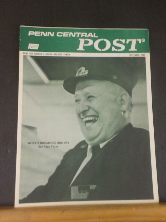 Penn Central Post Employee Magazine 1969 September What's breaking him up. Upgra