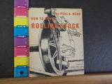 How to Draw Rolling Stock by Paul B. Mann   Detailed instructions      W/ DJ