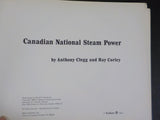 Canadian National Steam Power by Anthony Clegg & Ray Corley w/ dust jacket