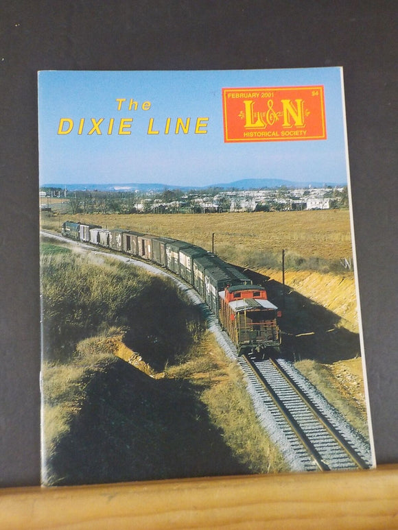 Dixie Line Magazine Louisville & Nashville Historical Society  2001 February