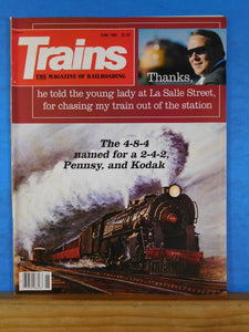 Trains Magazine 1986 June The 4-8-4 named for a 2-4-2 PRR and Kodak