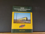 More Chicago & North Western in Minnesota by John C. Luecke w/ dust jacket