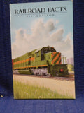 Railroad Facts 1987 Edition  64 pages indexed