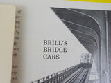 Trolley Talk #103 1974 June Brill’s bridge cars. Steel passenger cars design & l