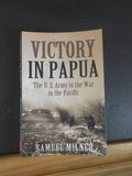 Victory in Papua by Samuel Milner US Army War of Pacific      Soft Cover