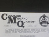 Colorado Midland Quarterly #27 1987 August The Midland’s March