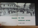 Trains To The Russian River By Fred A. Stindt Soft Cover