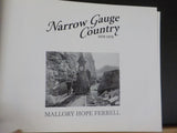Narrow Gauge Country 1870-1970 by Mallory Hope Ferrell        w/ Dust Jacket
