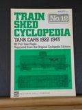 Train Shed Cyclopedia #12 Tank Cars 1922-1943