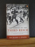Coming of the Third Reich, The by Richard J Evans  Soft Cover