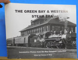 Green Bay & Western Steam Era, The  Thomas Burg Locomotive photos Roy Campbell