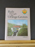 Rails through the Orange Groves Vol 2 by Stephen Donaldson & William Myers w/DJ