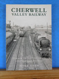 Cherwell Valley Railway The Social History of an Oxfordshire Railway by Allen