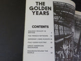 Golden Years The Illustrated History of the Railways #2 1890-1920 Soft Cover