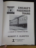Chicago's Passenger Trains By Robert Olmsted A gallery of portraits 1956-1981