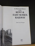 Illustrated History of Kent & East Sussex Railway by John Scott-Morgan