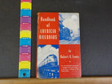 Handbook of American Railroads by Robert G. Lewis    Hard Cover