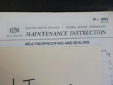 EMD Maintenance Instructions MI 1803 Rev B Weatherproofing and sealing