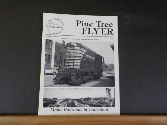 Pine Tree Flyer Vol 2 #1  Railroad Historical Society of Maine
