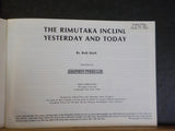 Rimutaka Incline Yesterday and Today New Zealand Pictorial Record Series SoftCov