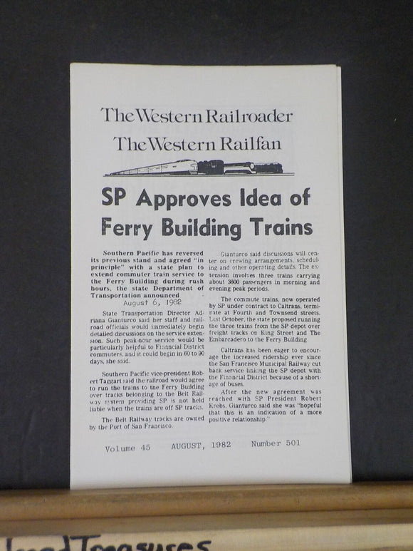 Western Railroader #501  Salinas Railway 4 pages SP Ferry Building Trains