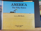 America The Fifty States by Bill Harris  1987 w/ dust jacket