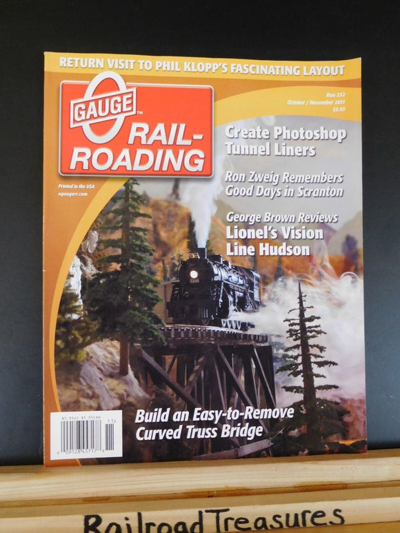 O Gauge Railroading #252 2011 October Nov Curved truss bridge Scrnaton Tunnel li