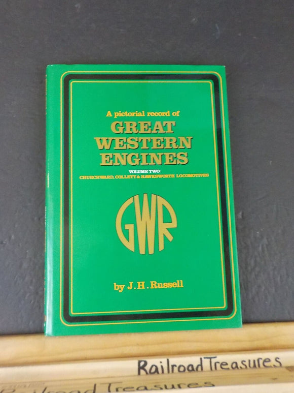 Pictorial Record of Great Western Engines Vol 2 Churchward, Collett & Hawksworth
