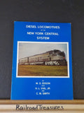 Diesel Locomotives of the New York Central System by Edson, Vail, Smith SC