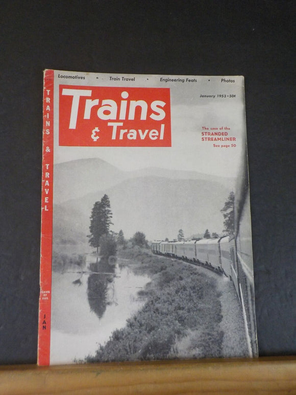 Trains Magazine 1953 January Trains & Travel Case of the stranded streamliner