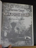 West Virginia Narrow Gauge Mann's Creek Railway By Ron Lane & Ted Schhnepf HardC