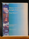 Maine Integrated Freight Plan Final Report prepared by Cambridge Systematics Inc