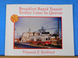 Brooklyn Rapid Transit Trolley Lines In Queens by Vincent F. Seyfried Soft Cover