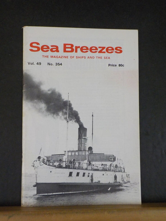 Sea Breezes Magazine #354 Vol 49 Burrell’s Straths (3) Russian shipping & the al