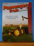 Passenger Train Journal #253 2012-4 Chicago- St Louis Rising star corridor of Mi