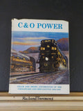 C&O Power Steam & Diesel Locomotives 1900-1965 Staufer w/ Dust Jacket