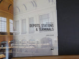 Railways Depots, Stations & Terminals Brian Solomon      w/ dust jacket
