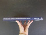 Grand Trunk Western Railroad an Illustrated History by I E Quastler Hard Cover
