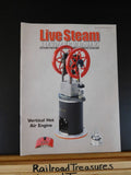 Live Steam Magazine 2016 March April & Outdoor Railroading Vertical hot air engi