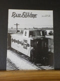 Rail & Wire #182 2000 March-April A Freight Car Progress Illinois Railway Museum