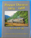Pennsy Diesels 1924-1968 A-6 to EF-36 by Kenneth L. Douglas and Peter C. Weiglin