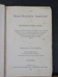 Road Master’s Assistant and Section Master’s Guide by William S Huntington