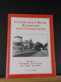 Connecticut River Railroads and Connections Volume 10 X Woodsville – East & West