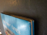 Do Lines, The By Edward Lewis The story of the railroads created to take over