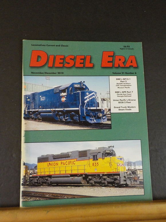 Diesel Era Magazine 2010 November December EMDs GP15-1 pt 2 UP Diverse SD38-2 fl