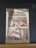 Train Dispatcher 1981 June Some of this Month’s Retirees