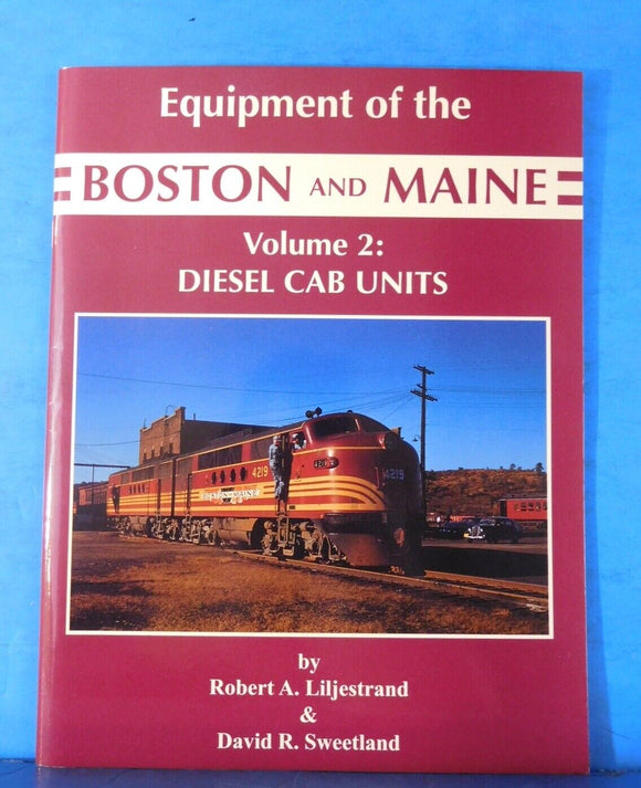 Equipment of the Boston & Maine Volume 2: Diesel Cab Units