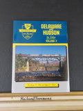 Delaware and Hudson In Color Volume 2 Jeremy & Jeffrey Plant Morning Sun Books