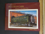 Century of Pullman Cars, A Volume 2 The Palace Cars by Ralph Barger DJ SIGNED